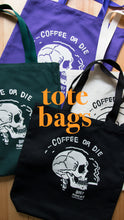 Cargar imagen en el visor de la galería, Tote Bag Coffee or Die - Drill y Yute grueso