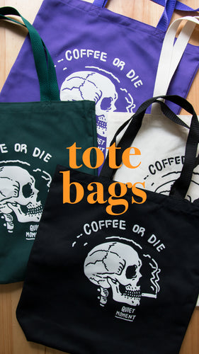 Tote Bag Coffee or Die - Drill y Yute grueso